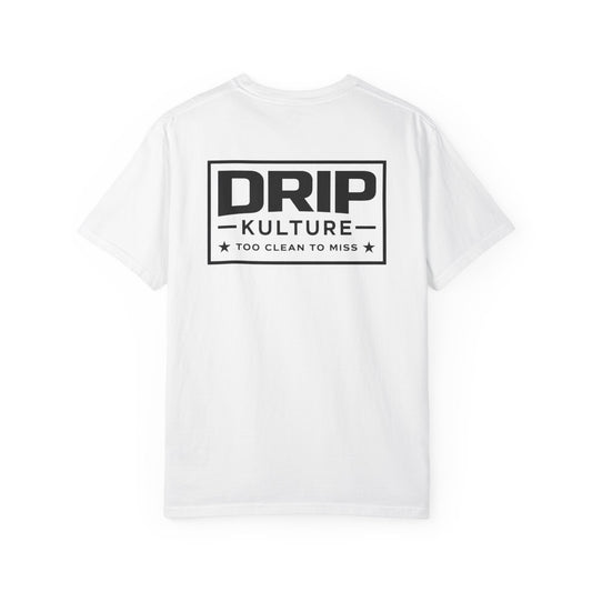 Drip Kulture "Too Clean To Miss" Unisex T-shirt - Multiple Colors