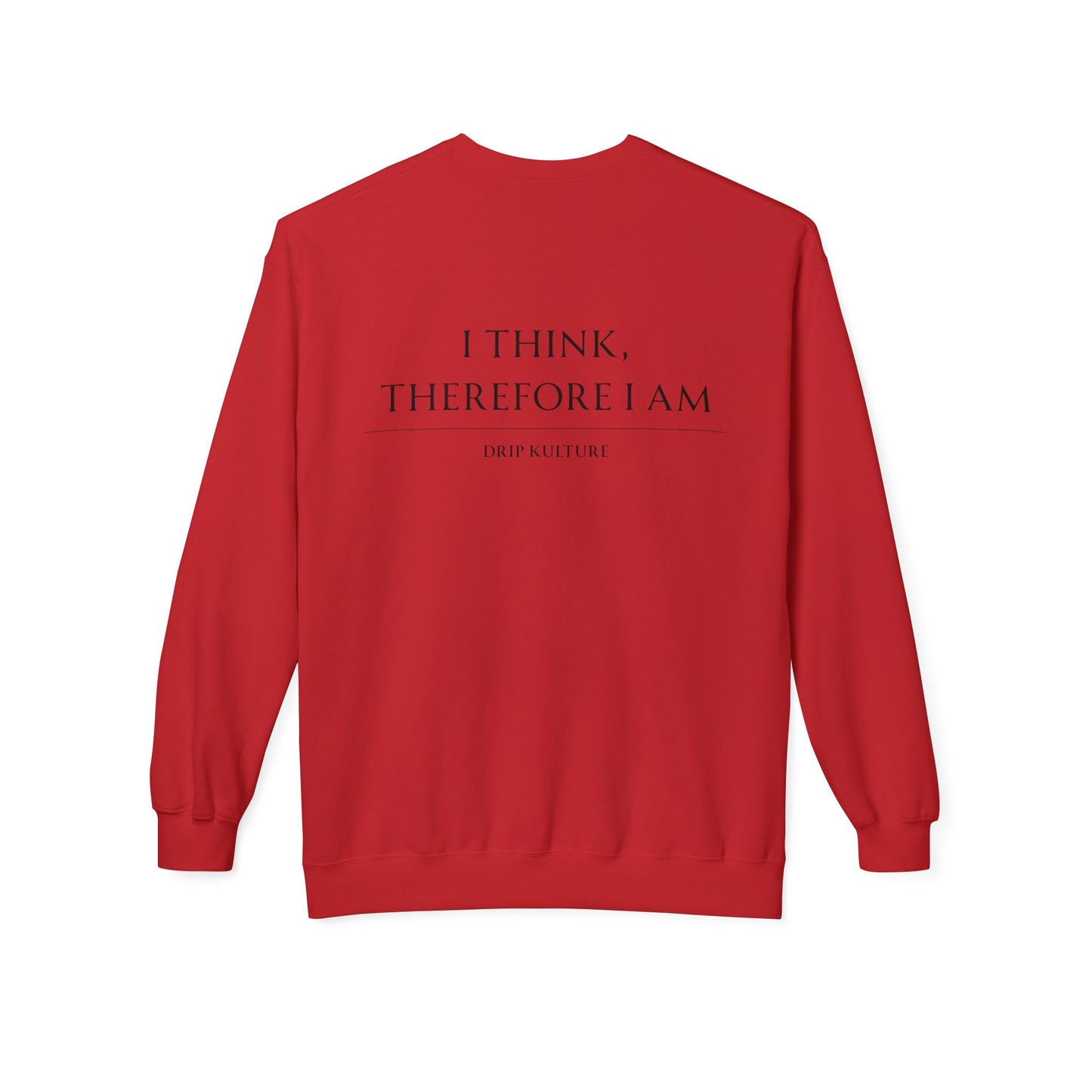 I Think, Therefore I Am Unisex Crewneck - Multiple Colors