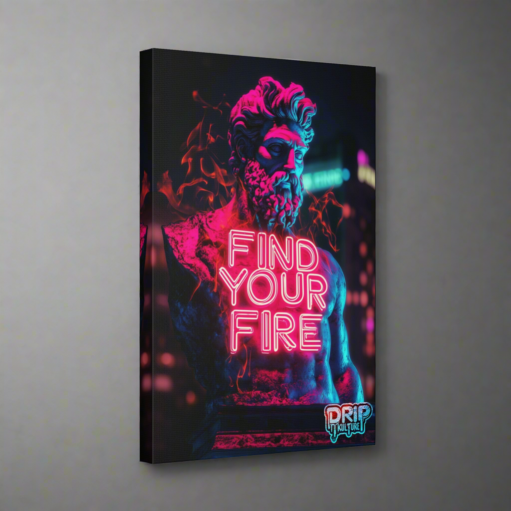 “Find Your Fire” Drip Kulture Wall Art - Multiple Sizes
