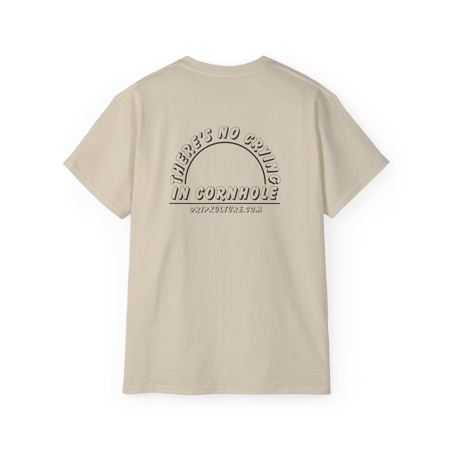 No crying in cornhole Unisex Tee - Multiple Colors