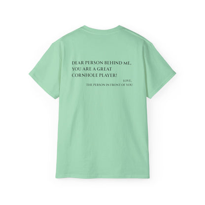 Dear Person Behind Me Unisex Tee - Multiple Colors
