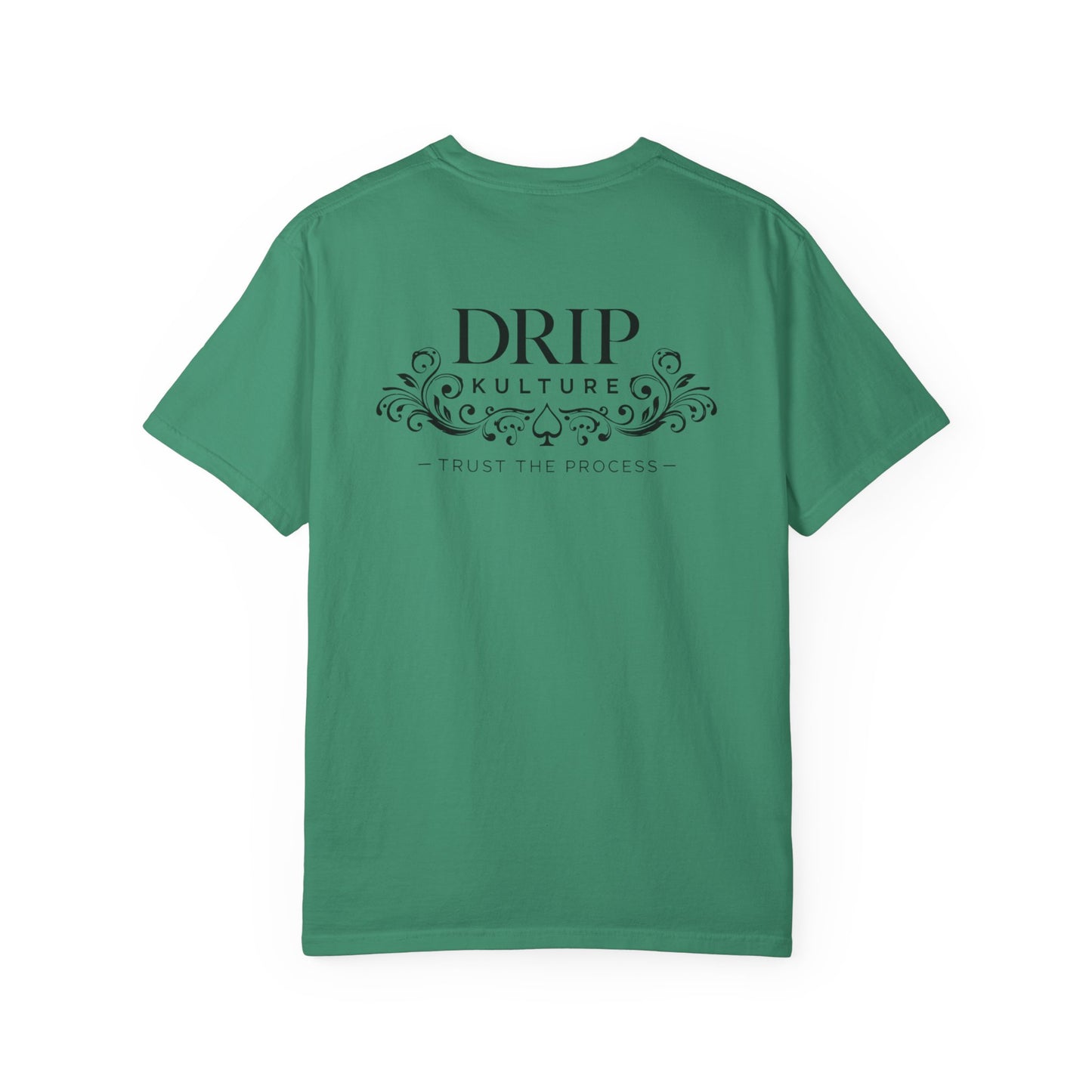 Drip Kulture "Trust the Process" Unisex T-shirt - Multiple Colors