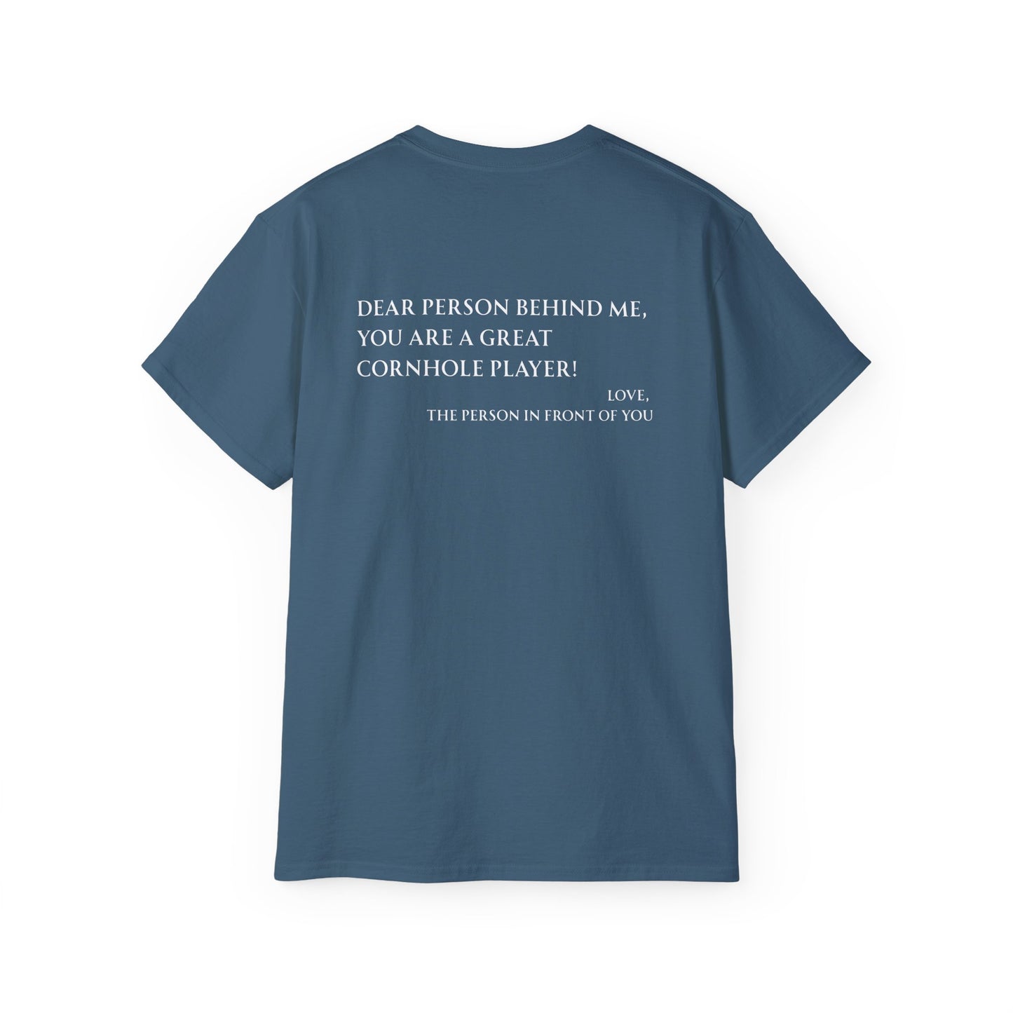 Dear Person Behind Me Unisex Tee - Multiple Colors