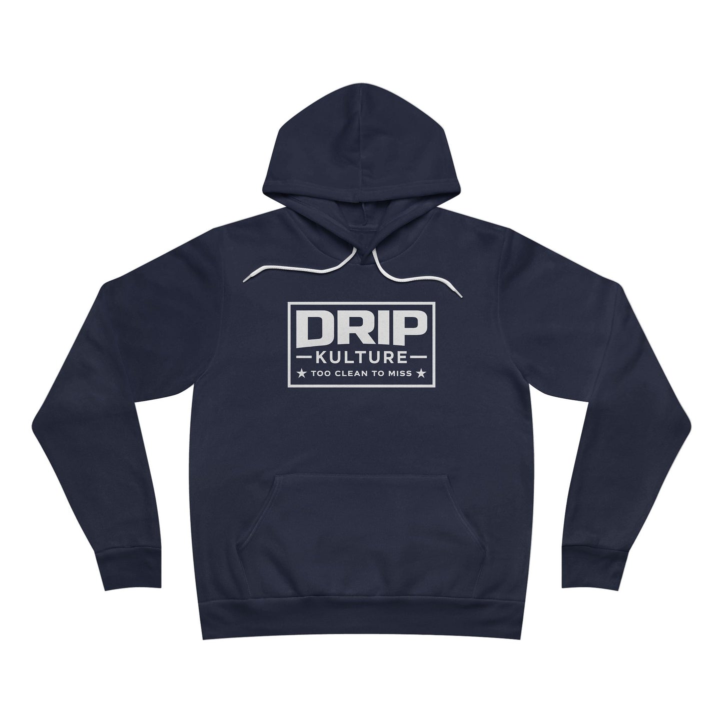 Drip Kulture "Too Clean To Miss" Unisex Sponge Fleece Hoodie - Multiple Colors