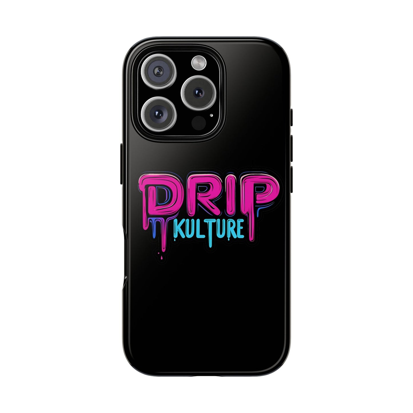 Drip Kulture- Phone Case
