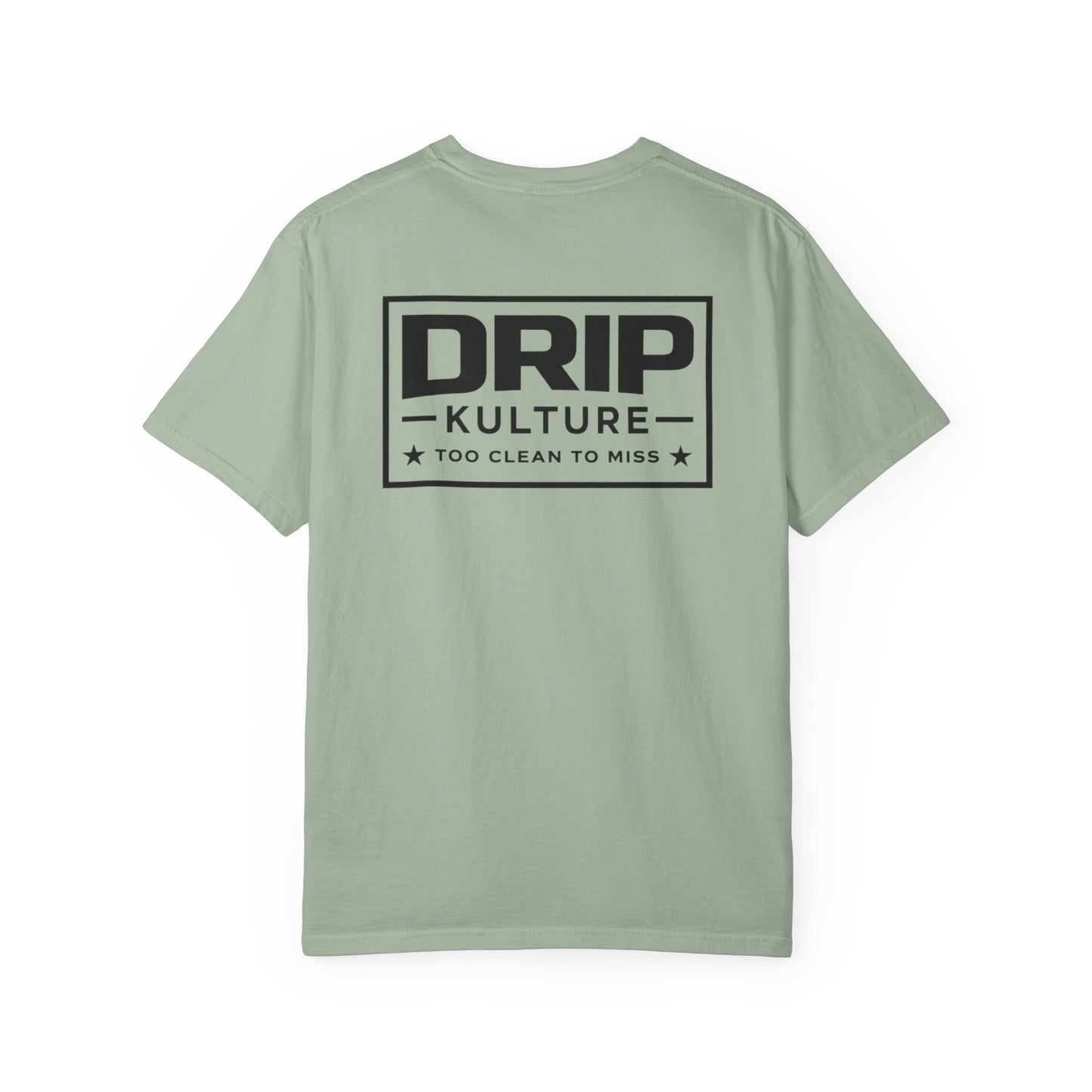 Drip Kulture "Too Clean To Miss" Unisex T-shirt - Multiple Colors