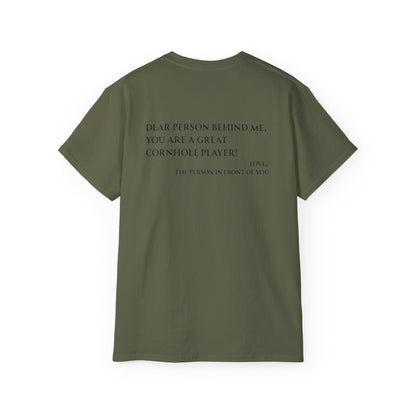 Dear Person Behind Me Unisex Tee - Multiple Colors
