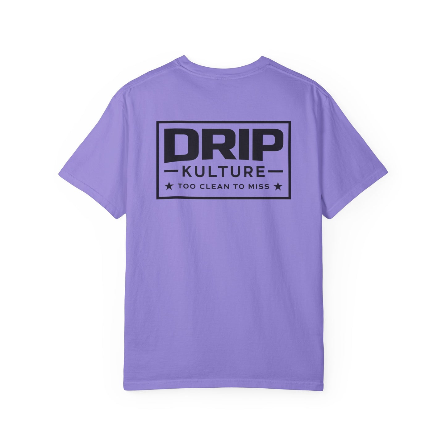 Drip Kulture "Too Clean To Miss" Unisex T-shirt - Multiple Colors