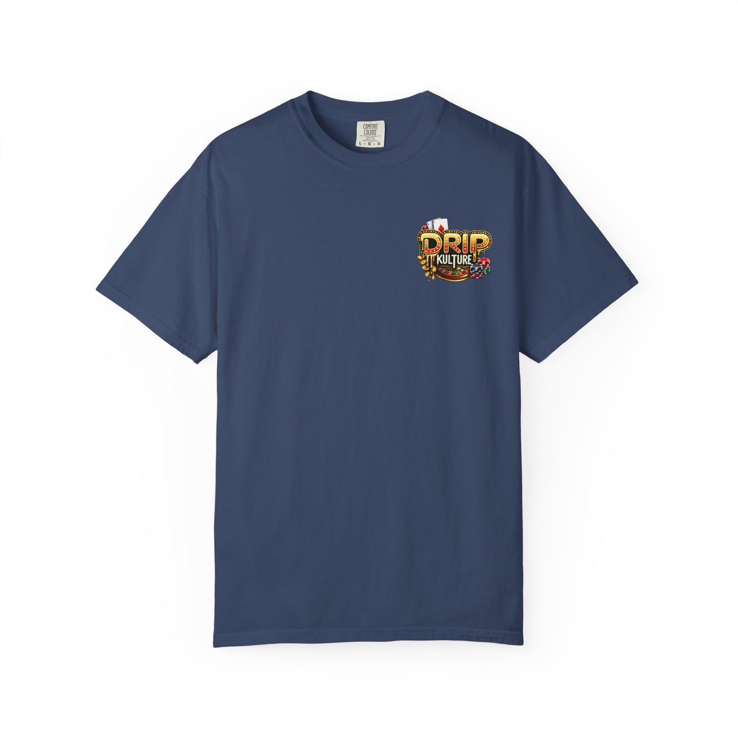 Drip Kulture High Stakes Unisex T-shirt - Multiple Colors