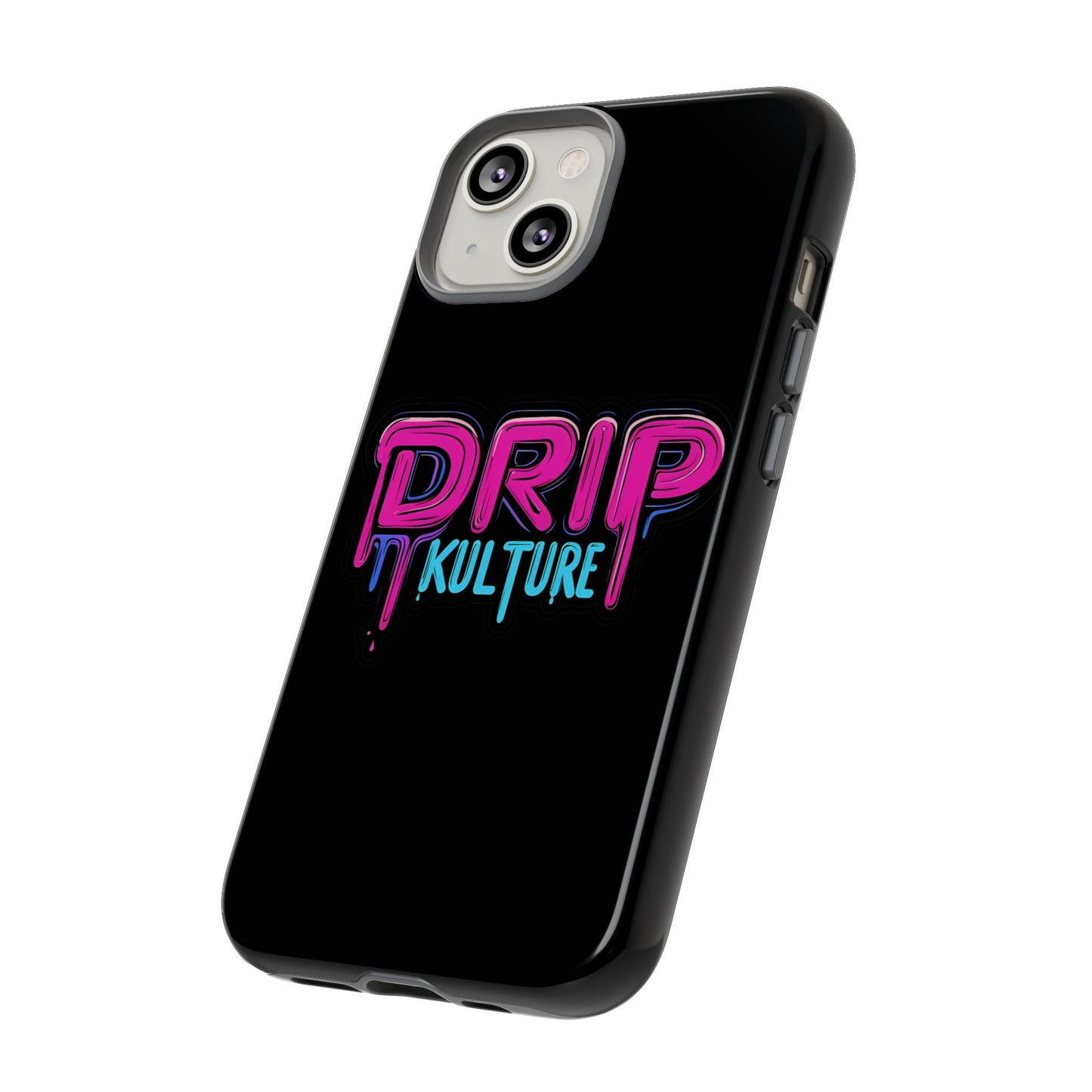 Drip Kulture- Phone Case