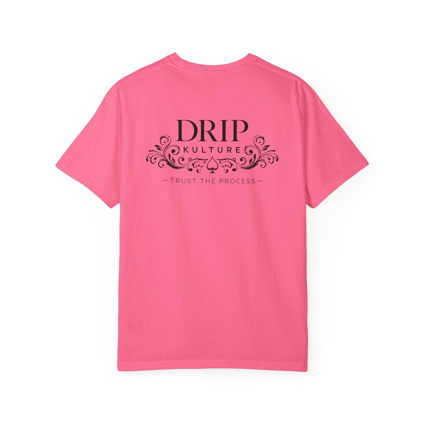 Drip Kulture "Trust the Process" Unisex T-shirt - Multiple Colors