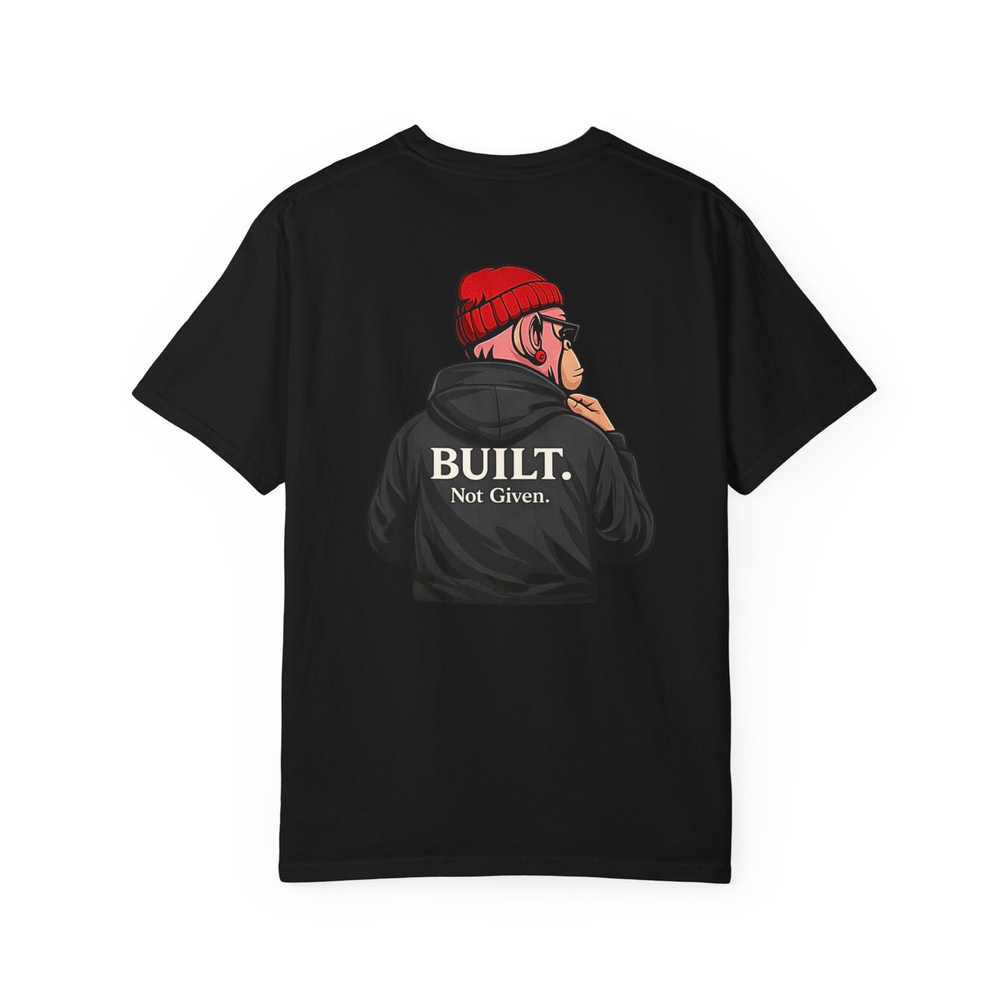 Drip Kulture Built. Not Given. Unisex T-shirt - Multiple Colors
