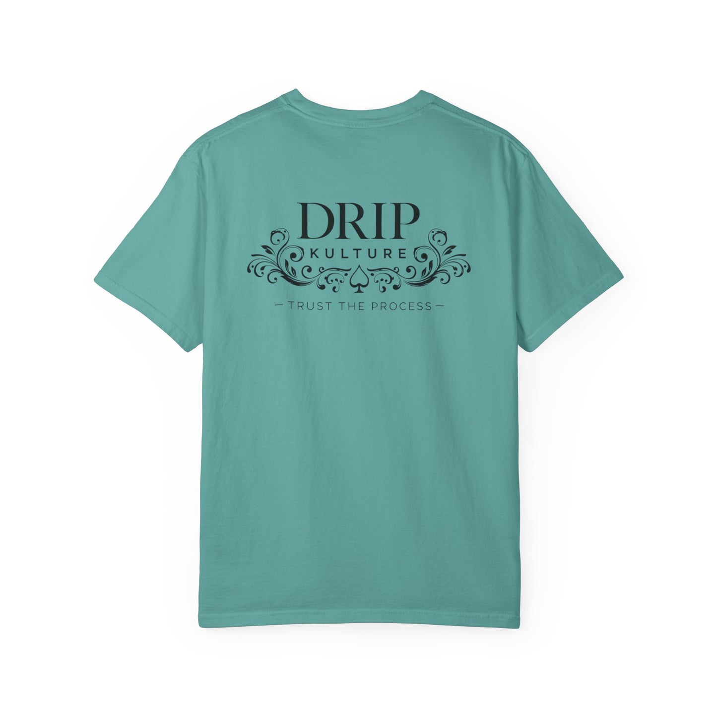 Drip Kulture "Trust the Process" Unisex T-shirt - Multiple Colors