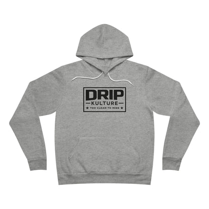 Drip Kulture "Too Clean To Miss" Unisex Sponge Fleece Hoodie - Multiple Colors