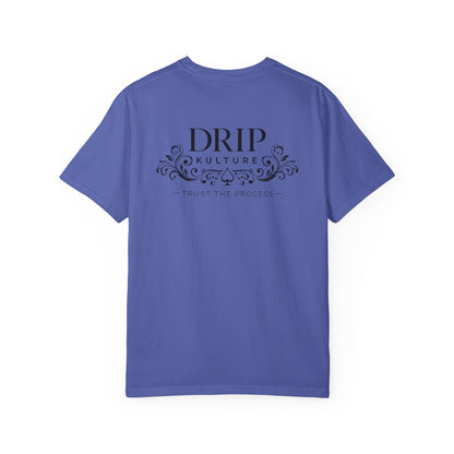 Drip Kulture "Trust the Process" Unisex T-shirt - Multiple Colors