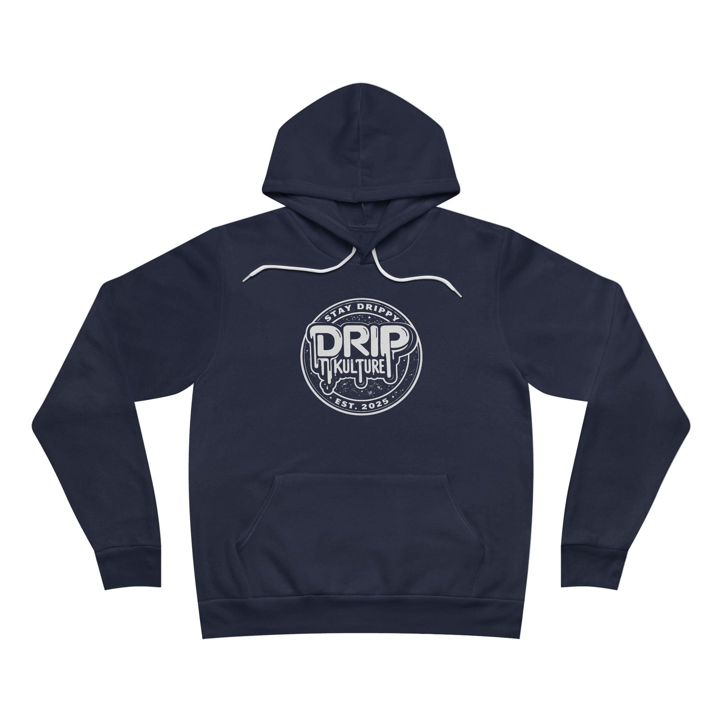 Drip Kulture Stay Drippy Unisex Sponge Fleece Hoodie - Multiple Colors
