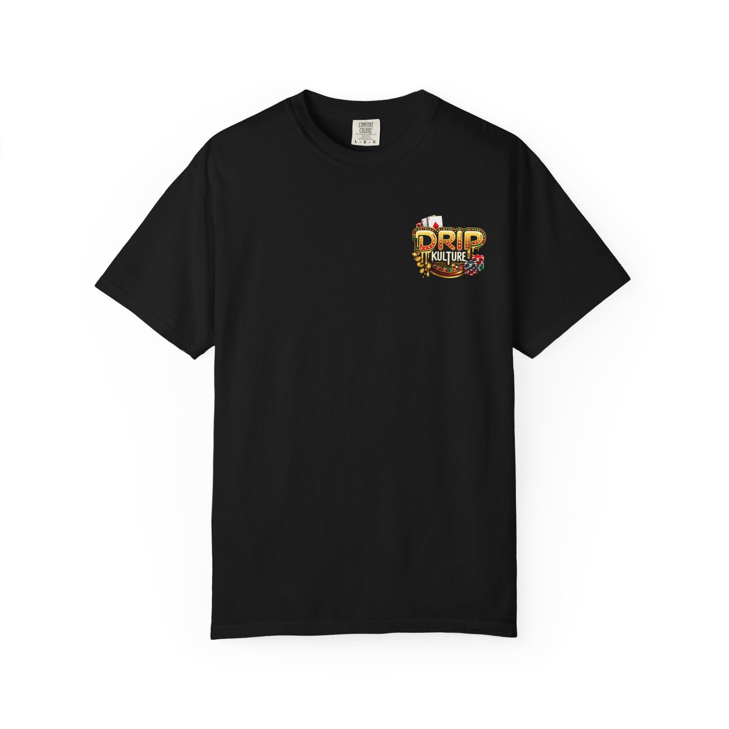 Drip Kulture High Stakes Unisex T-shirt - Multiple Colors