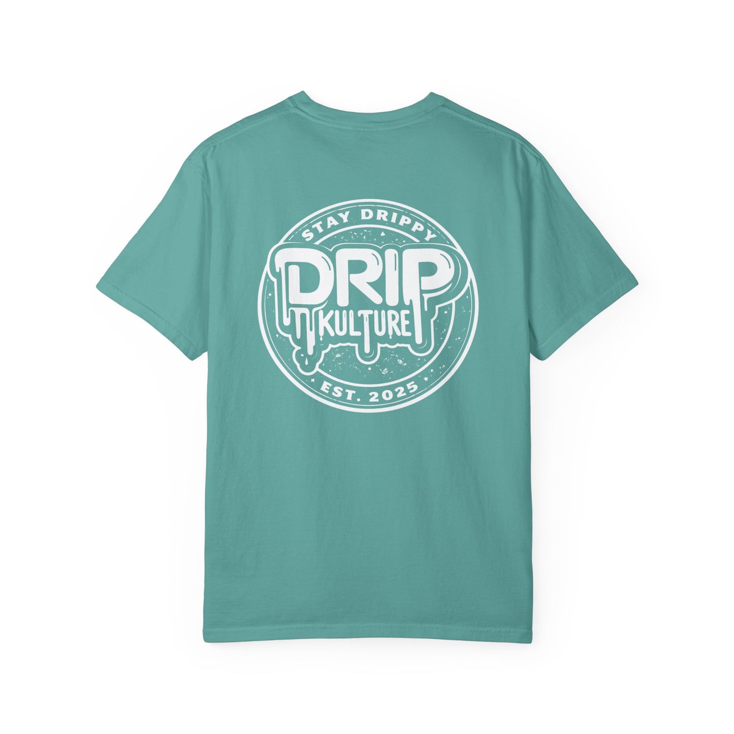 Drip Kulture Stay Drippy Unisex T-shirt - Multiple Colors