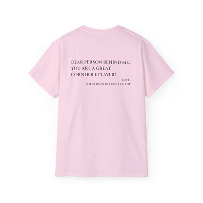 Dear Person Behind Me Unisex Tee - Multiple Colors