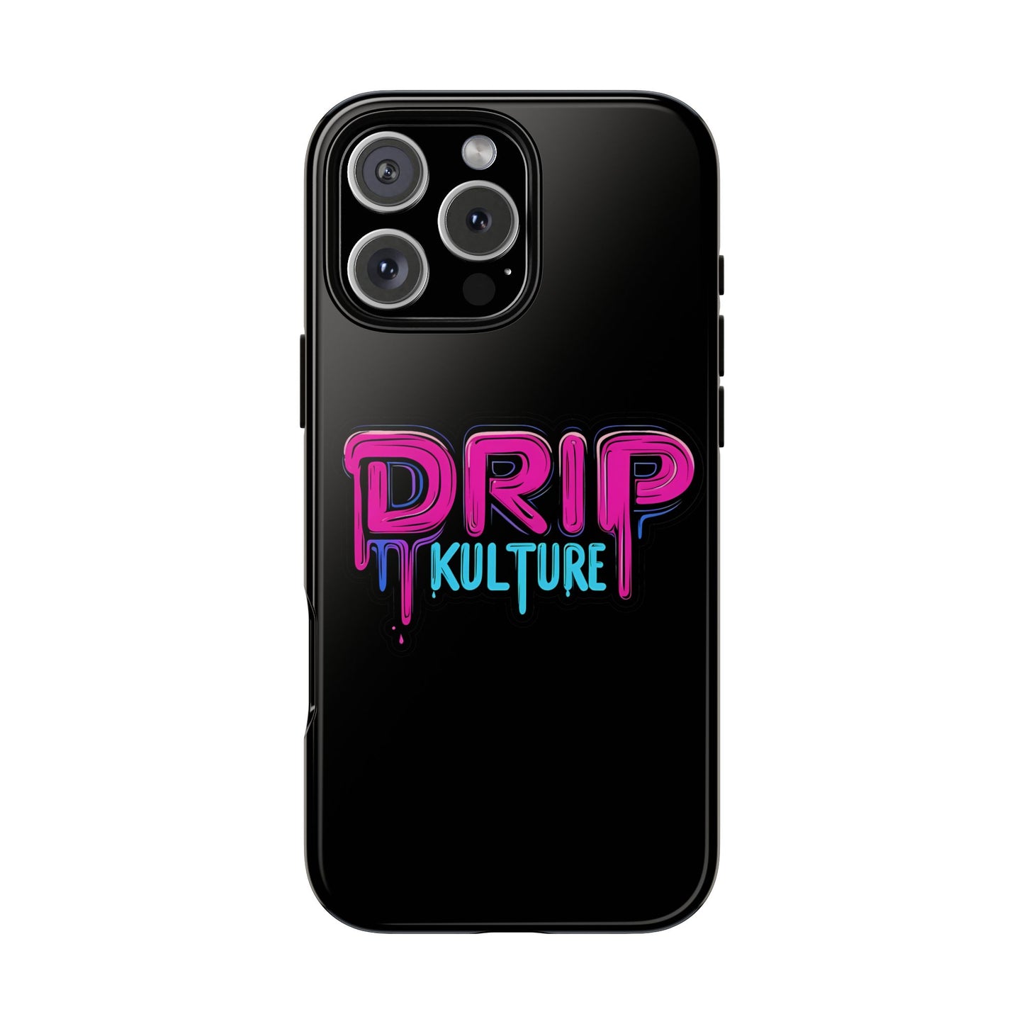 Drip Kulture- Phone Case