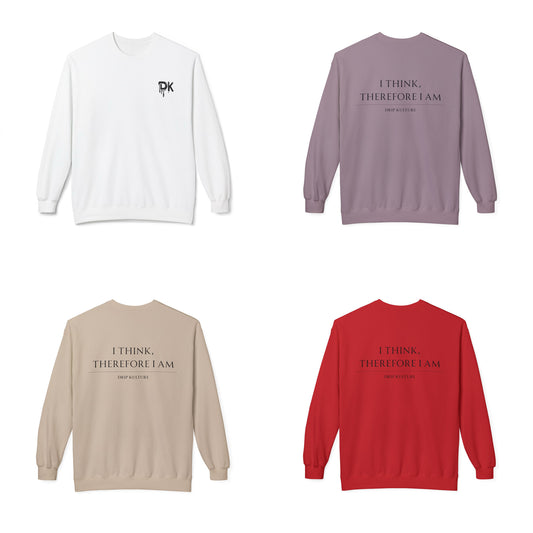 I Think, Therefore I Am Unisex Crewneck - Multiple Colors