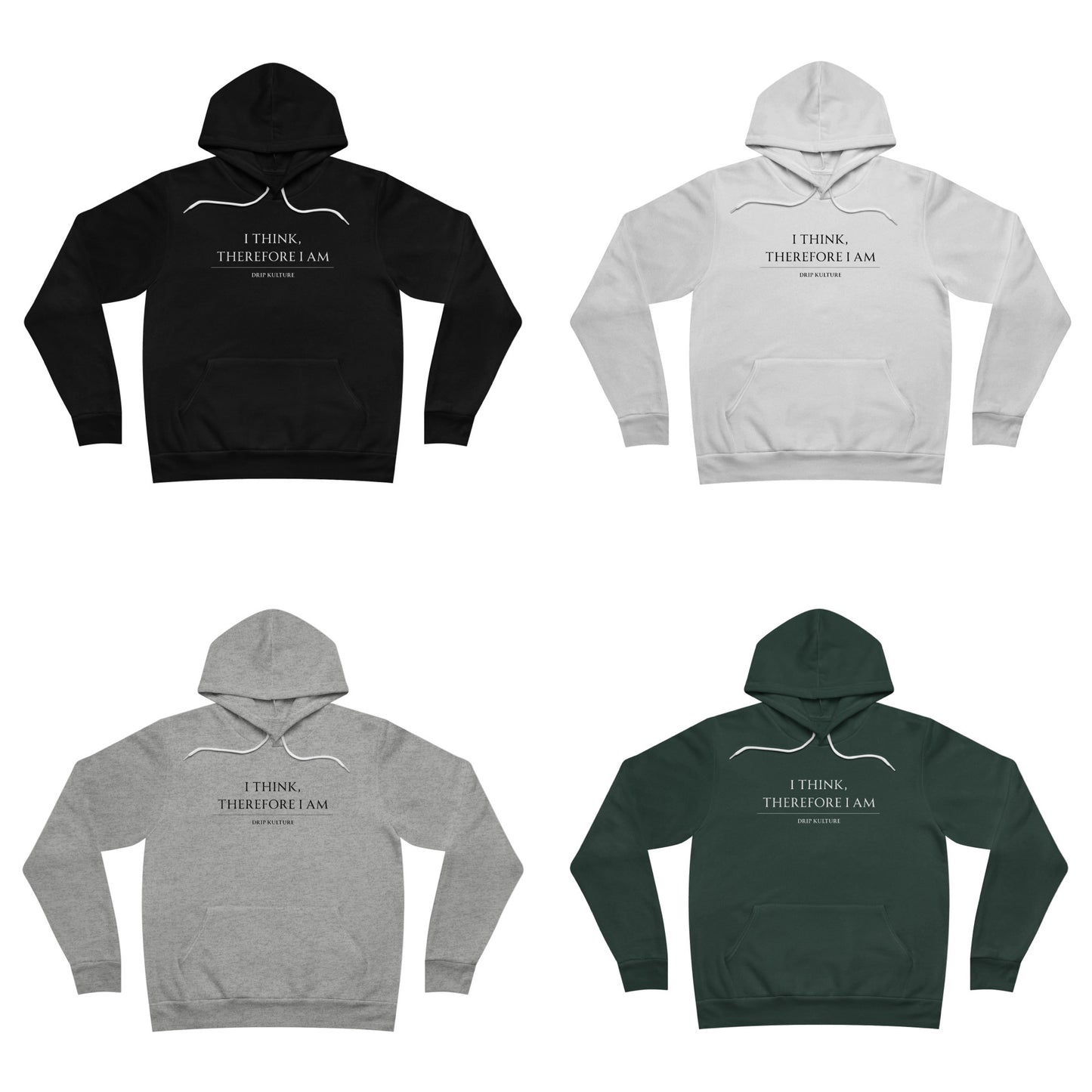 I Think, Therefore I Am Unisex Hoodie - Multiple Colors