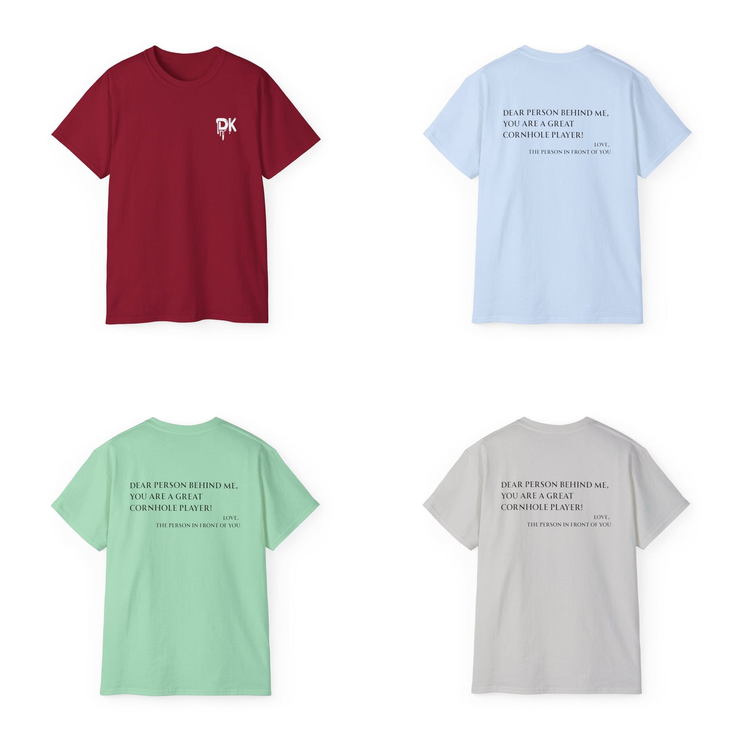 Dear Person Behind Me Unisex Tee - Multiple Colors